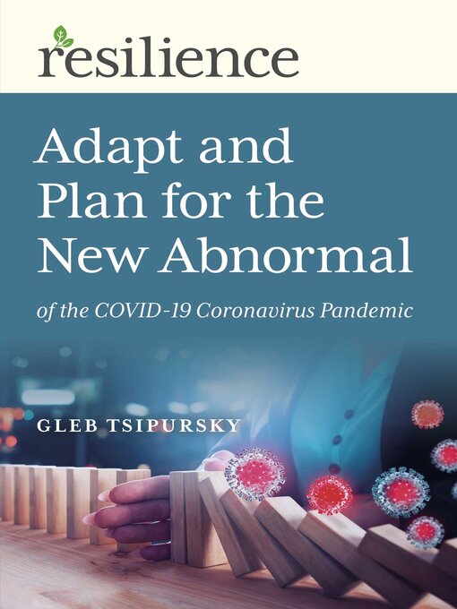 Title details for Adapt and Plan for the New Abnormal of the COVID-19 Coronavirus Pandemic by Gleb Tsipursky - Available